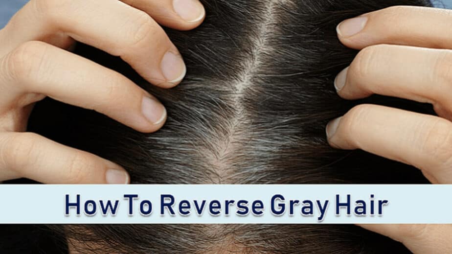How to Reverse Gray Hair