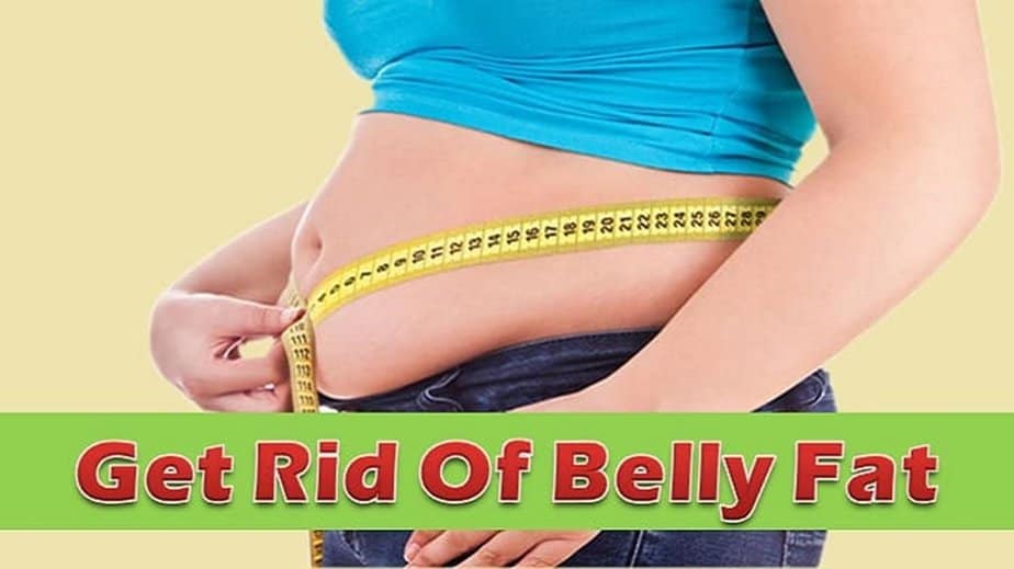 How To Get Rid Of Belly Fat Fast: 6 Effective Ways