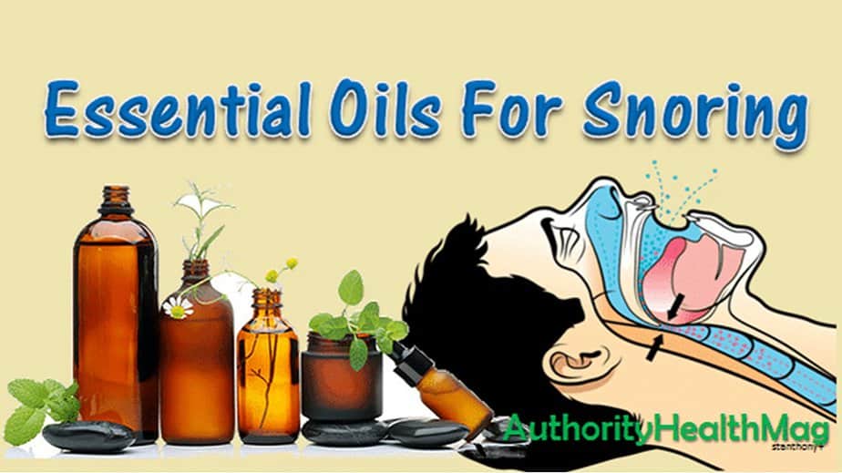 Best Essential Oils For Snoring Problem 