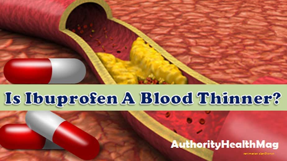 Is Ibuprofen A Blood Thinner?