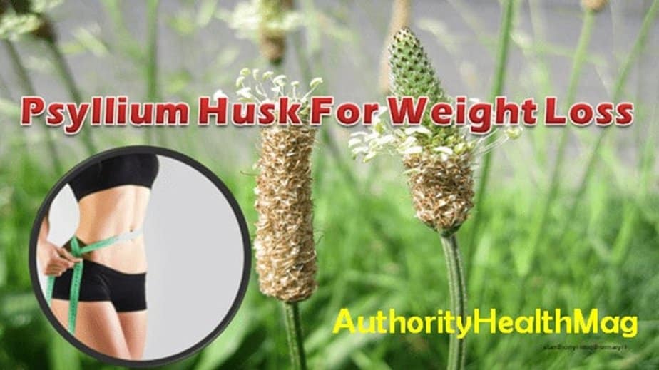 Psyllium Husk For Weight Loss