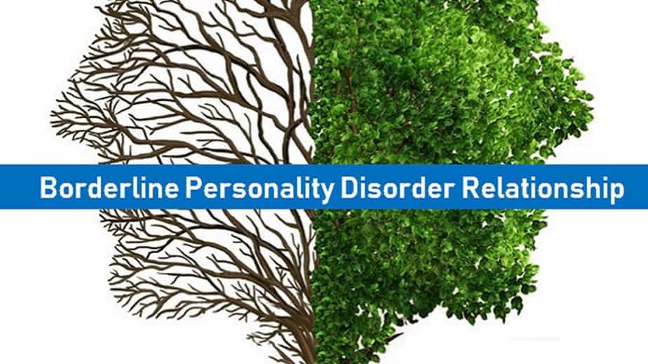Borderline Personality Disorder And Relationship