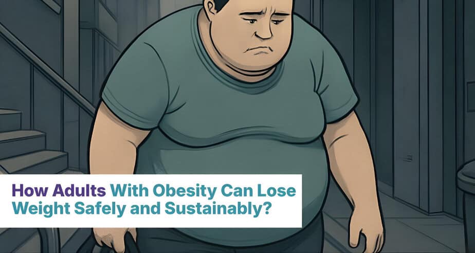 Can Lose Weight Safely and Sustainably